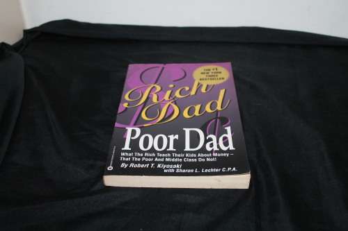 Rich Dad Poor Dad Robert t Kiyosaki