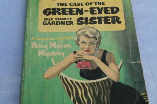 Erle Stanley Gardner Perry Mason The Case of the green eyed Sister