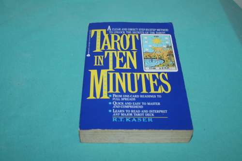 Tarot in Ten Minutes R T Kaiser