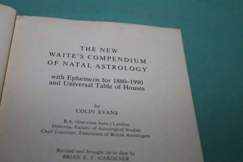 The New Waite`s Compendium of Natal Astrology