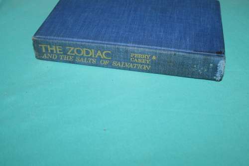 The Zodiac and the salts of salvation Perry & Carey