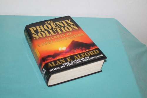 Alan F Alford The Phoenix Solution