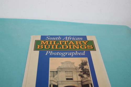 South African Military Buildings Photographed