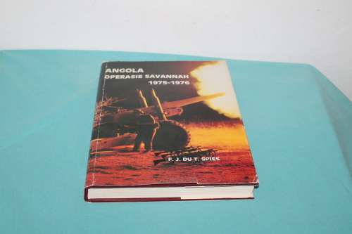 Angola Operasie Savannah 1975-1976 F J Du T Spies
