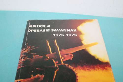Angola Operasie Savannah 1975-1976 F J Du T Spies