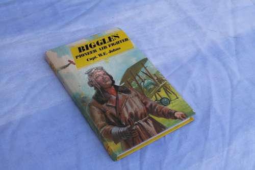 Biggles Pioneer Air Fighter Capt W E Johns