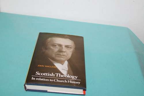 Scottish Theology John Macleod