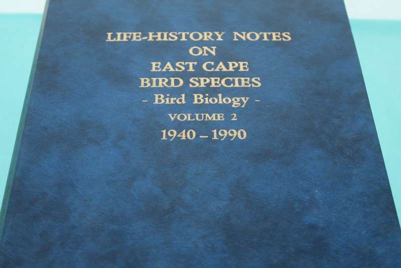 C J Skead Life History Notes on Eastern Cape Bird Species Vol 1 & 2 1940-1990
