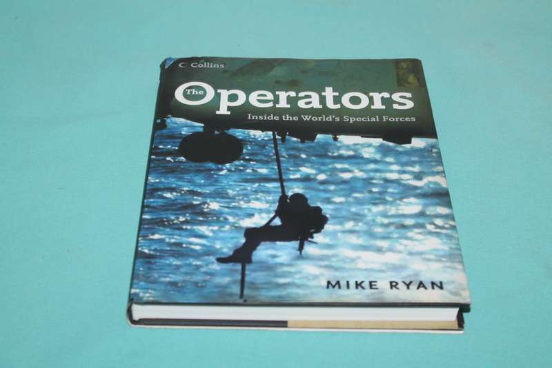 The Operators inside the world of Special Forces Mike Ryan