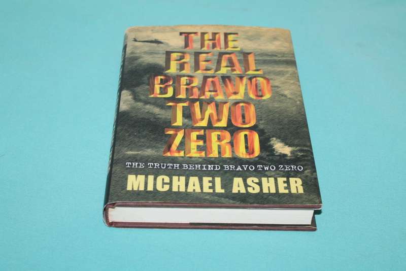 The Real Bravo Two Zero Michael Asher