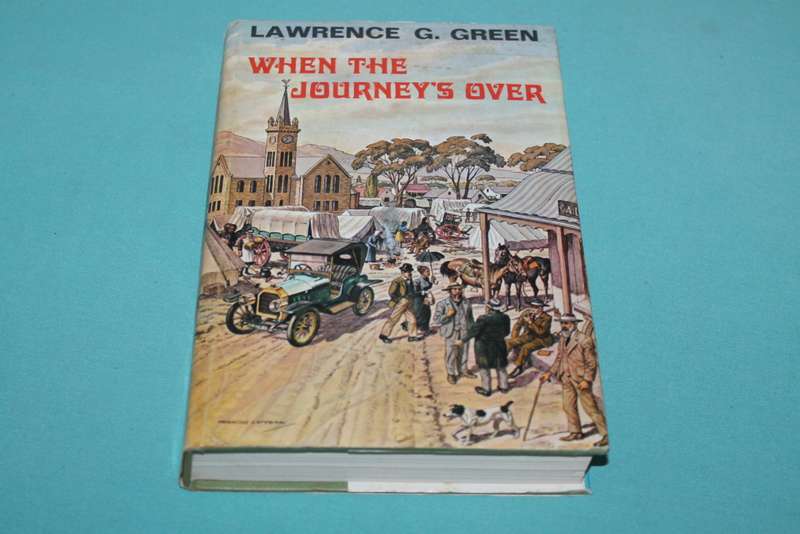 Lawrence G Green When the Journey`s Over