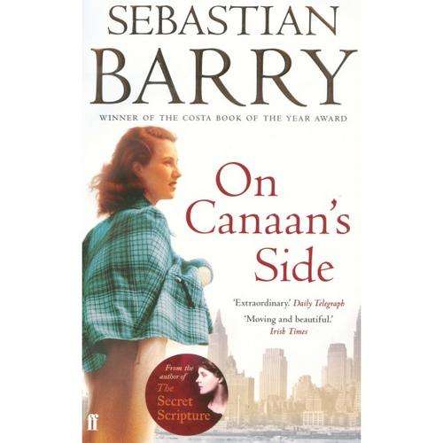 [B:2:S]-On Canaan's Side - Sebastian Barry
