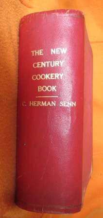 OLD~ "THE NEW CENTURY COOKBOOK"~C.HERMAN SENN IN  USED CONDITION  ~ HAVE A LOOK!!!