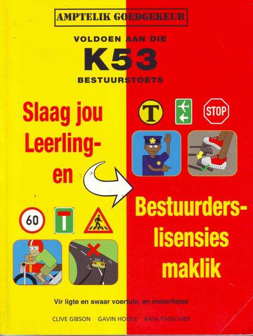 Slaag jou Leerling- en Bestuurderslisensies Maklik K53