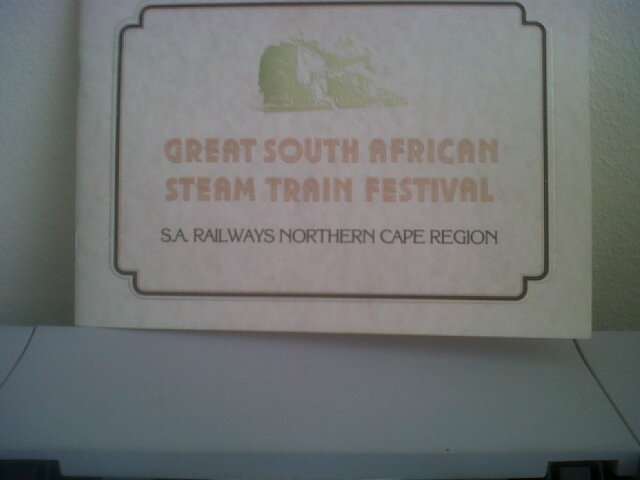 Great South African Steam Train Festival - SA Railways Northern Cape Region (Official Booklet 1989)