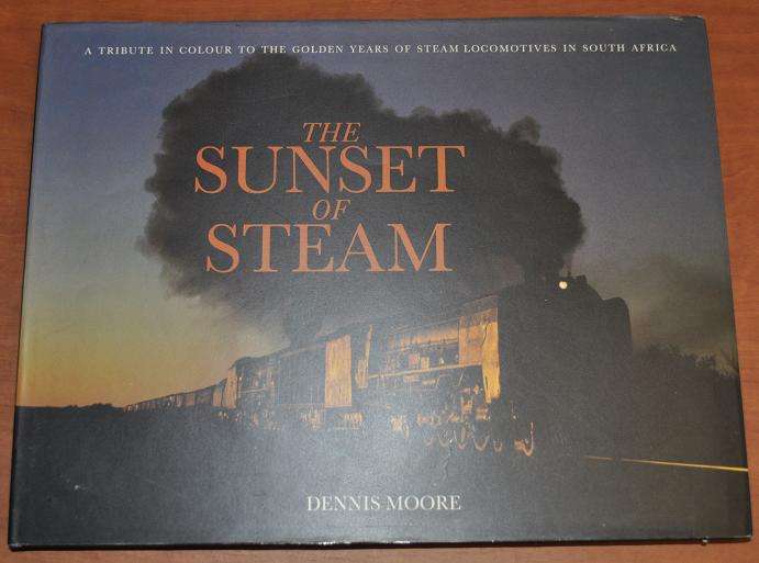 The Sunset Of Steam (Dennis Moore)