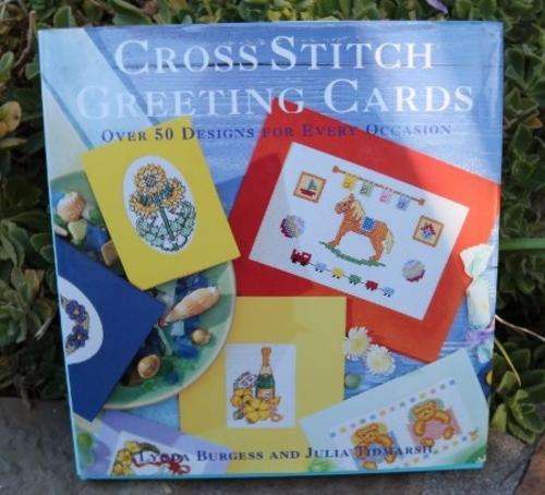 Cross Stitch Greeting Cards : Over 50 Designs for Every Occasion