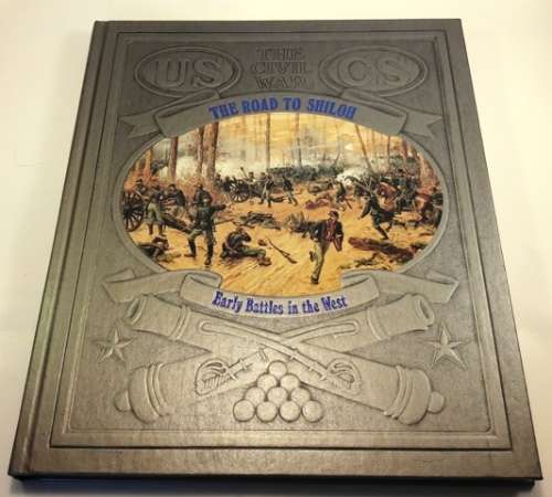 The Road to Shiloh Early Battles in the West.The Civil War Hard Cover