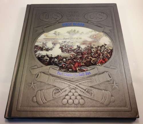 First Blood Fort Sumter TO Bull Run.The Civil War Hard Cover