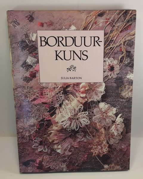 Borduur-Kuns  By Julia Barton 144 Bladsye