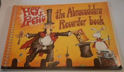 Music Book Hey Presto The Abracadabra Recorder Book 100 graded songs and Tunes