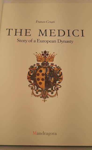 The Medici Story of a European Dynasty Lots of Pictures