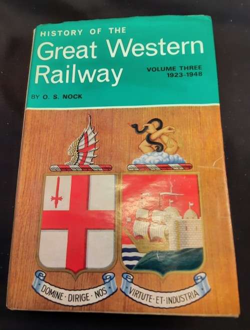 Book The Great Western Railway by o s Nock Volume three 1923-1948