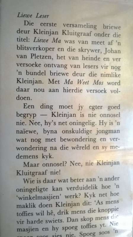 LIEWE MA briewe van Kleinjan + MA WEET MOS, nog briewe van Kleinjan - Johan Van Pletzen - 2 BOOKS