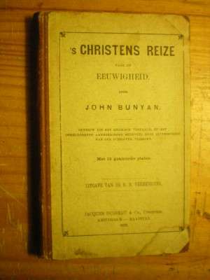 's CHRISTENS REIZE Naar Die EEUWIGHEID door JOHN BUNYAN 1895