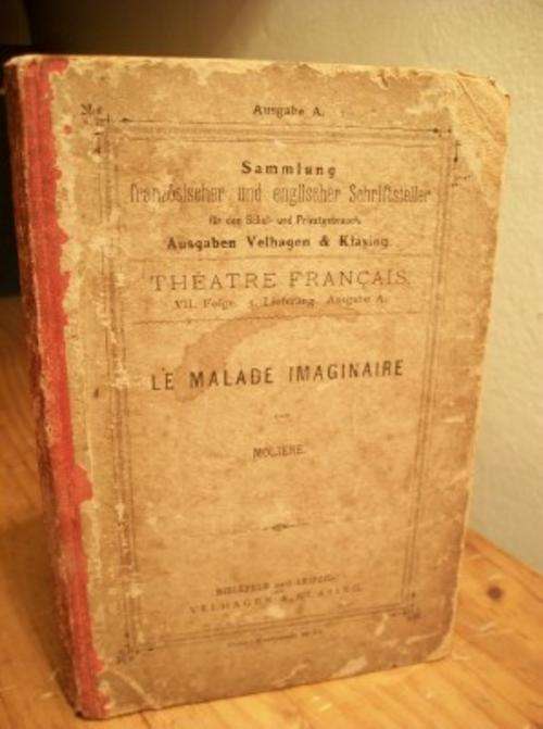LE MALADE IMAGINAIRE - MOLIERE  1887