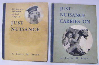 C1940's - Just Nuisance and Just Nuisance Carries On (First Editions!) by Leslie M Steyn