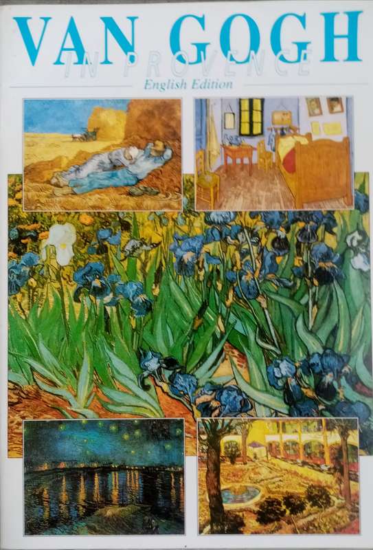VAN GOGH IN PROVENCE - ENGLISH EDITION