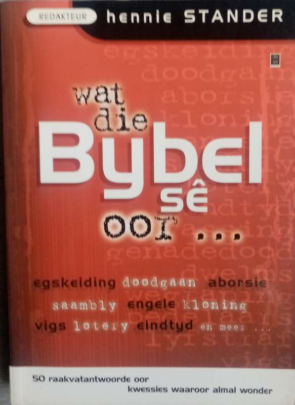 WAT DIE BYBEL SE OOR ... - HENNIE STANDER