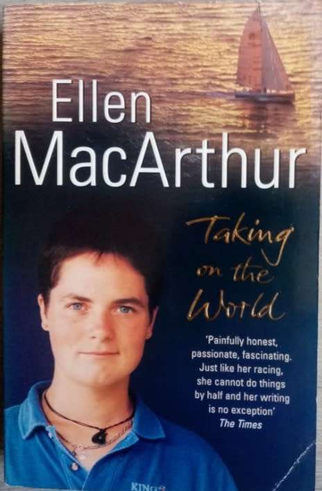 TAKING ON THE WORLD - ELLEN MacARTHUR