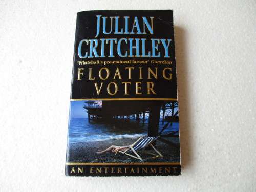 JULIAN CRITCHLEY    FLOATING VOTER