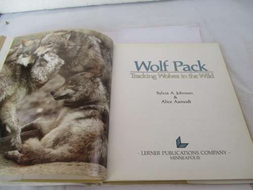 Wolf Pack  Tracking Wolves in the Wild By Sylvia A. Johnson - Alice Aamadt