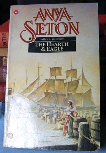 ANYA SETON  The Hearth & Eagle