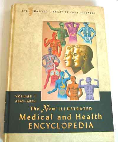 THE NEW ILLUSTRATED  MEDICAL AND HEALTH ENCYCLOPEDIA -Volume 1