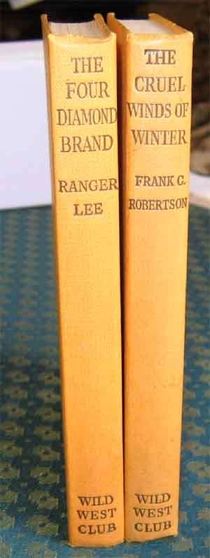 2 Books ,THE CRUEL WINDS OF WINTER-Frank C. Robertson & THE FOUR DIAMOND BRAND-Ranger Lee