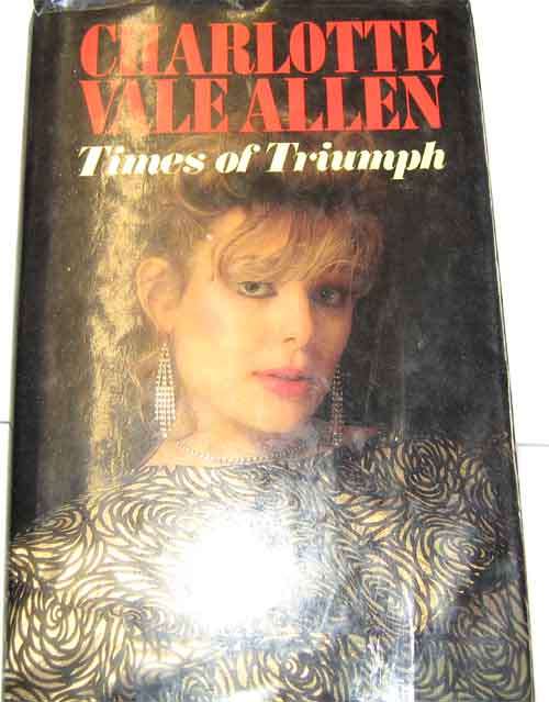 CHARLOTTE VALE ALLEN - Times of Triumph