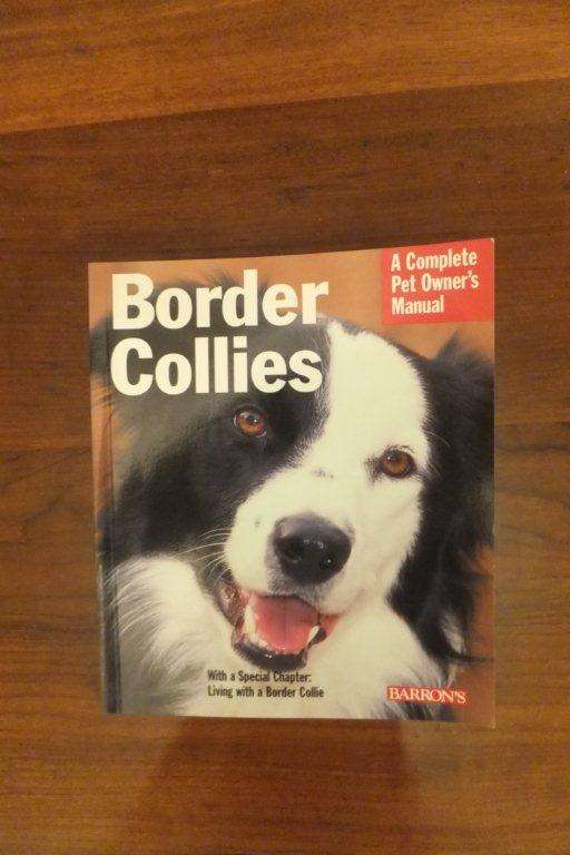 Border Collies - the Complete Owner's Guide