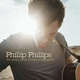 PHILLIP PHILLIPS "THE WORLD FROM THE SIDE OF THE MOON"