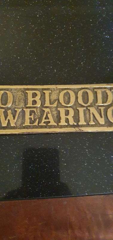 Vintage Brass No Bloody Swearing Plaque.