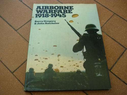 AIRBORNE WARFARE - HARRY GREGORY - HARDCOVER WITH DUST WRAPPER