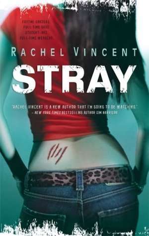 RACHEL VINCENT : STRAY - Supernatural Romance - Paperback - 618pages - CONDITION: New & Unread***