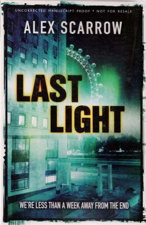 ALEX SCARROW : LAST LIGHT - 23cm Softcover - ORION Books - CONDITION: Excellent and Unread ****