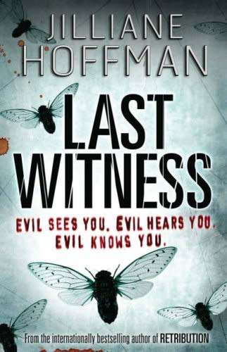 Jilliane Hoffman : Last Witness - Large 230mm x 130mm - Softcover - Condition: Very Good*