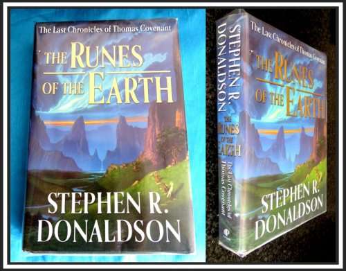Stephen Donaldson : The Runes of the Earth - Hardcover - First Edition + 1st Impression - PUTNAM