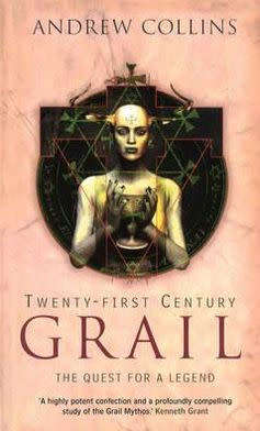 Twenty-First Century Grail : ANDREW COLLINS - Large Gloss Softcover - CONDITION: Excellent***