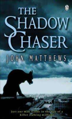 JOHN MATTHEWS : The Shadow Chaser - Penguin Paperback - 2003 - Condition - good condition